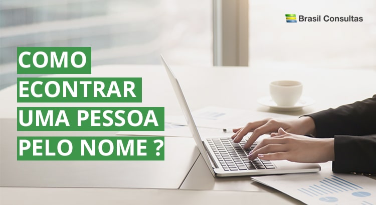 Como encontrar uma pessoa pelo nome?